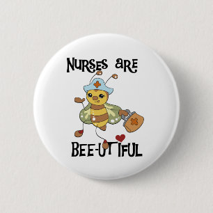 Nurses Are Bee-utiful Bumblebee 6 Cm Round Badge