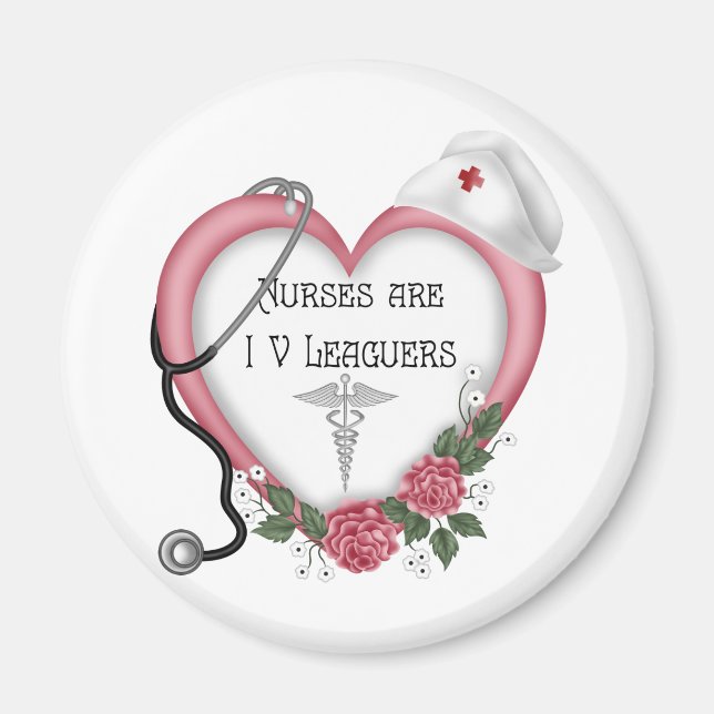 Nurses Are IV Leaguers Magnet (Front)