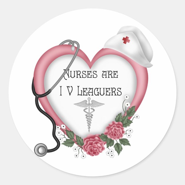 NURSES ARE IV LEAGUERS Sticker (Front)