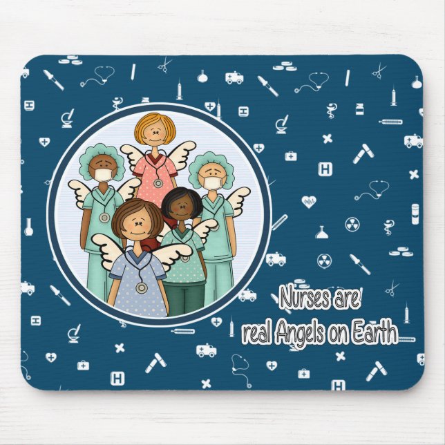 Nurses are real Angels on Earth   Mouse Mat (Front)