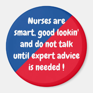 Nurses are smart ... Fun Magnet