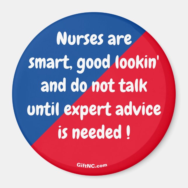 Nurses are smart ... Fun Magnet (Front)