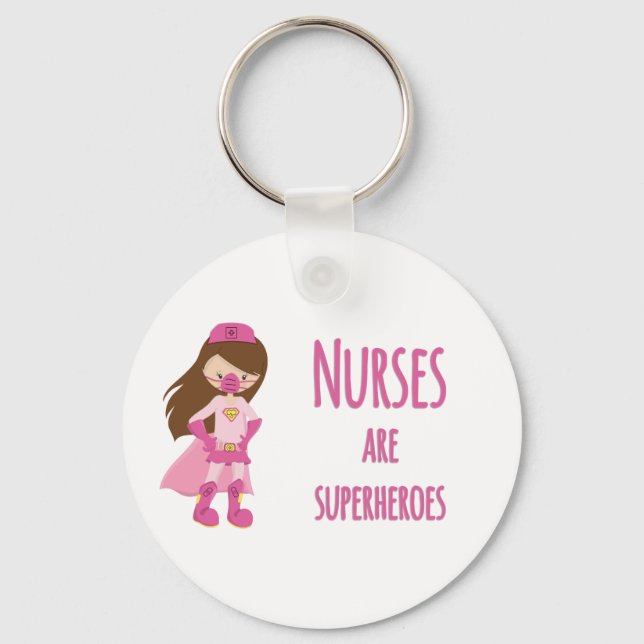 Nurses are Superheroes Key Ring (Front)