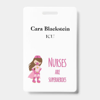 Nurses are Superheroes with Name and Department ID Badge
