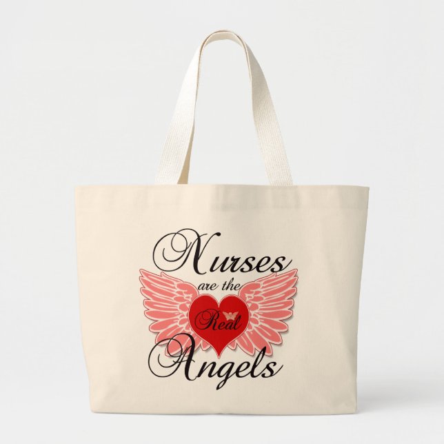 Nurses Are The Real Angels Large Tote Bag (Front)