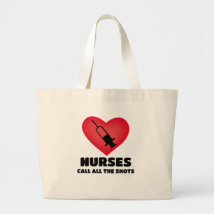 Nurses Call The Shots Jumbo Tote