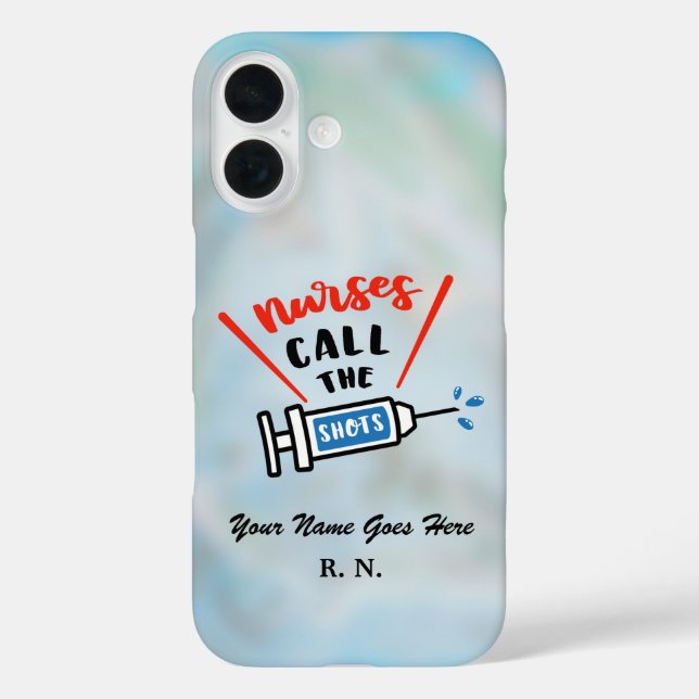 Nurses Call the Shots name and degree Case-Mate iPhone Case (Back)