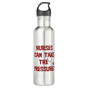Nurses Can Take the Pressure 710 Ml Water Bottle