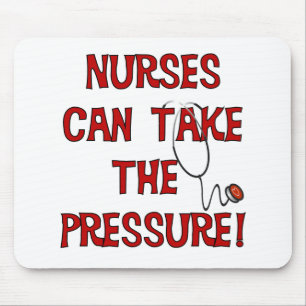 Nurses Can Take the Pressure Mouse Mat