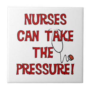 Nurses Can Take the Pressure Tile