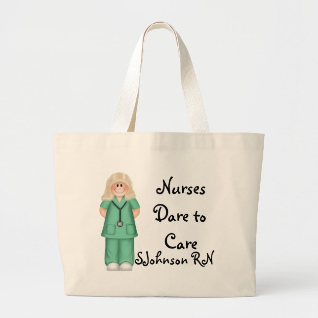 Nurses Dare to Care Large Tote Bag (Front)