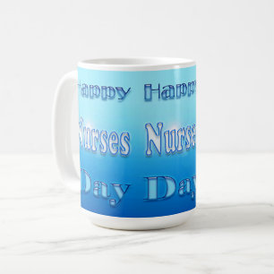Nurses Day Blue Coffee Mug
