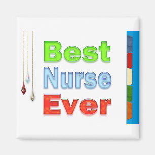 Nurses Day Gifts Best Nurse Ever Magnet