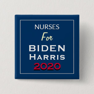 Nurses For BIDEN HARRIS Square Campaign 15 Cm Square Badge