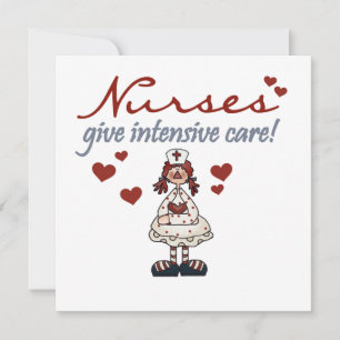 Nurses Give Intensive Care t-shirts and Gifts