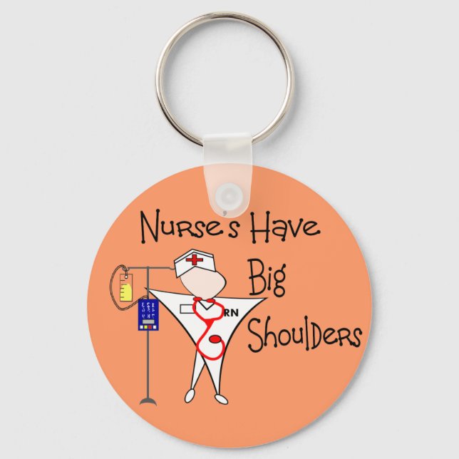 Nurse's Have Big Shoulders--Story Art Gifts Key Ring (Front)