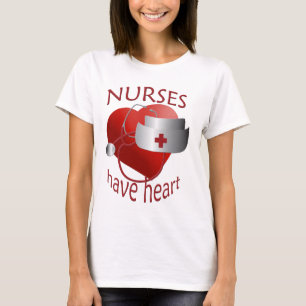 Nurses Have Heart Nurse T-shirt