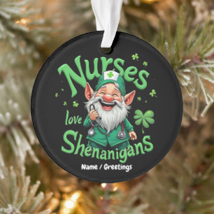 Nurses Love Shenanigans Celebrate St. Patricks Day Ornament