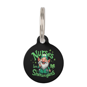 Nurses Love Shenanigans Celebrate St. Patricks Day Pet Tag