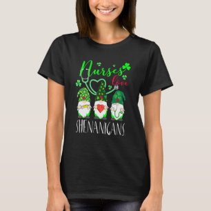 Nurses Love Shenanigans  Funny Gnomes Nurse St Pat T-Shirt