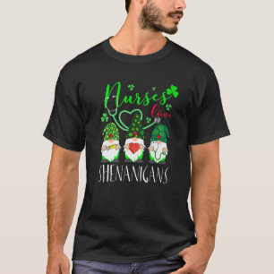 Nurses Love Shenanigans Funny Gnomes Nurse St Patr T-Shirt