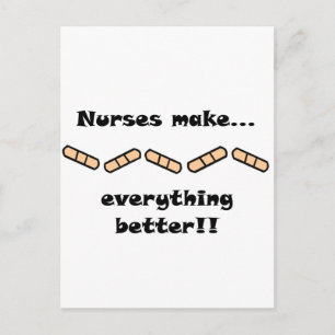 Nurses Make EVERYTHING Better Postcard