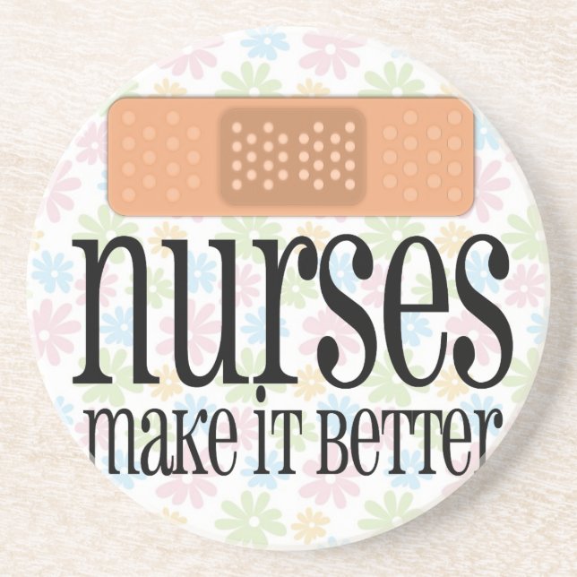 Nurses Make it Better, Bandage Coaster (Front)
