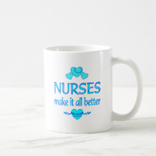Nurses Make it Better Coffee Mug