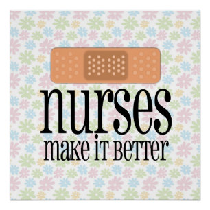 Nurses Make it Better, Cute Nurse Bandage Poster