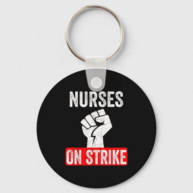 Nurses On Strike Nnu National Nurses United Staffi Key Ring (Front)