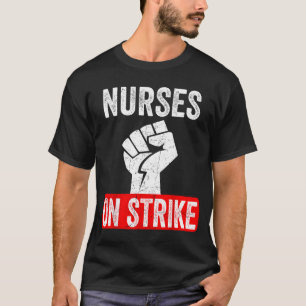 Nurses On Strike Nnu National Nurses United Staffi T-Shirt