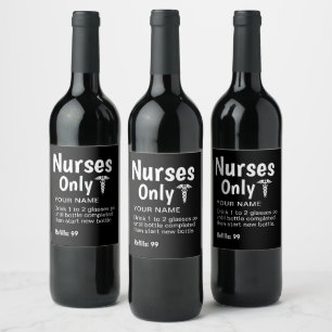 Nurses Only Party Funny Prescription Personalised  Wine Label