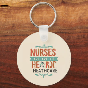 Nurses Quote Keychain