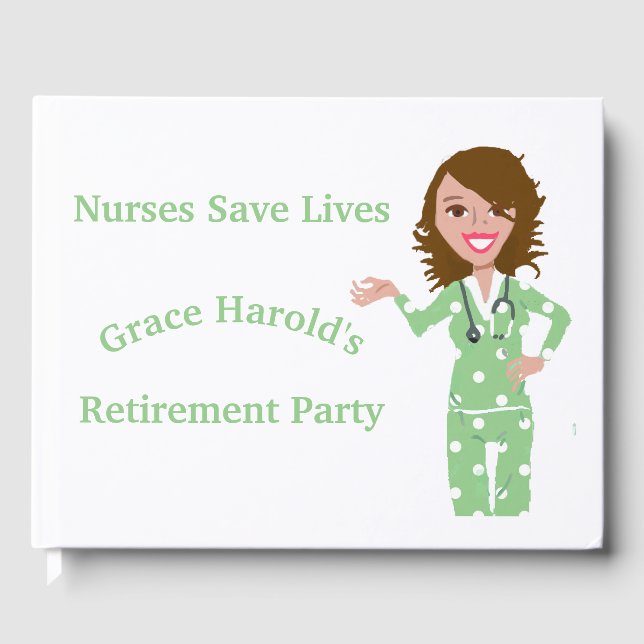 Nurses Save Lives Nurse Retirement Party Guestbook (Front)