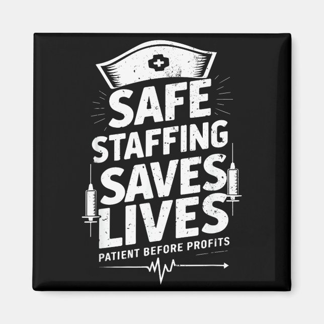 Nurses Strike Save Nursing Suprt Safe Staffing Sav Magnet (Front)