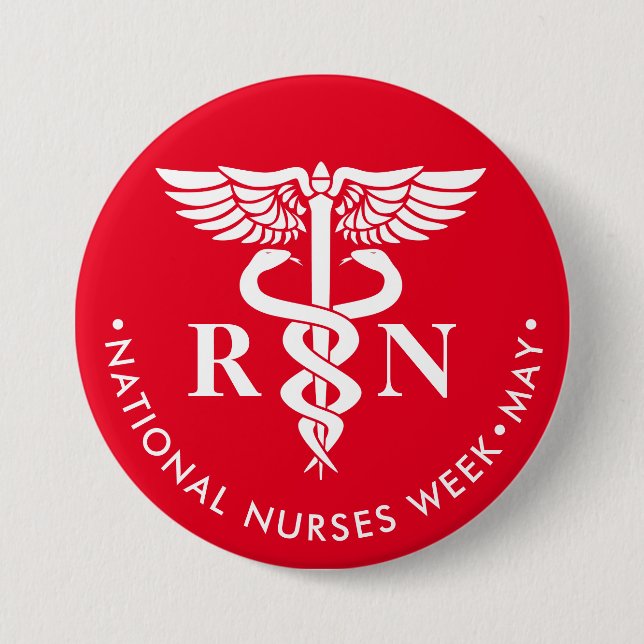 Nurses Week/Day, white caduceus RN 7.5 Cm Round Badge (Front)
