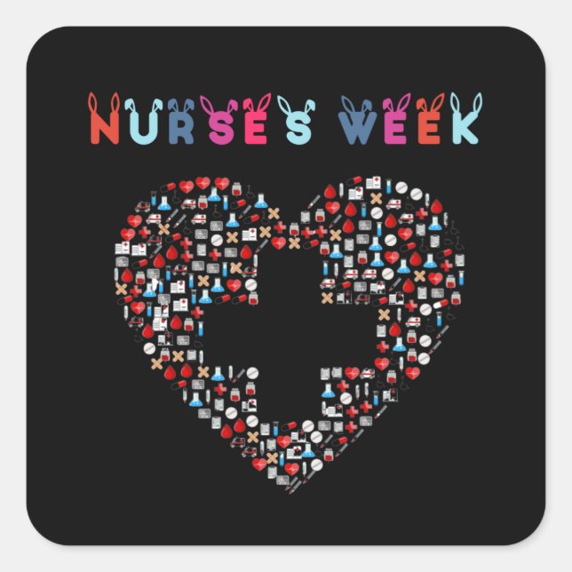 Nurses Week. Happy National Nurses Week Square Sticker (Front)