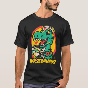 Nursesaurus Funny Nurse T Rex Saurus Dinosaur Nurs T-Shirt