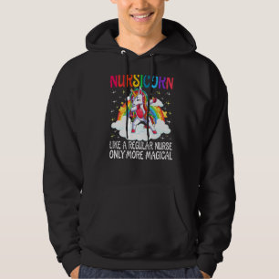 Nursicorn Like A Regular Nurse Only More Magical F Hoodie