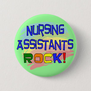 Nursing Assistants ROCK 6 Cm Round Badge