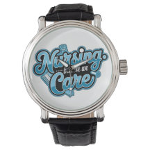NURSING BECAUSE WE CARE WATCH 