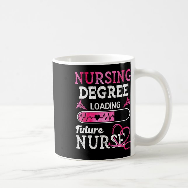 Nursing Degree Loading Future Nurse Profession  Coffee Mug (Right)