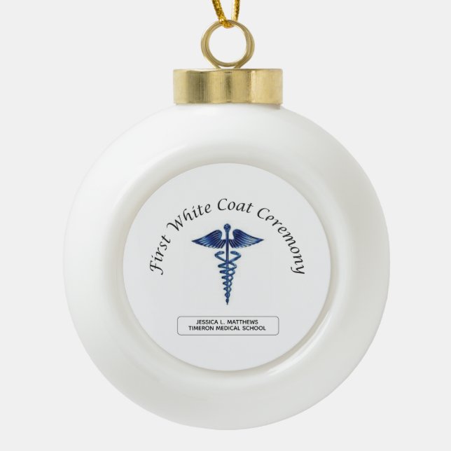 Nursing First White Coat Ceremony Ceramic Ball Christmas Ornament (Front)