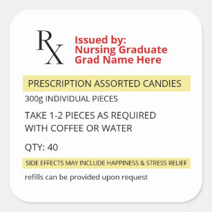 Nursing Graduate Fun Novelty Rx Prescription  Square Sticker