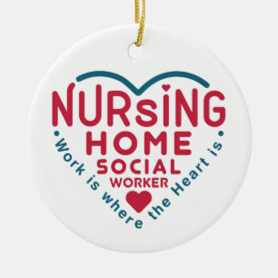 Nursing Home Social Worker Appreciation Heart Ceramic Tree Decoration