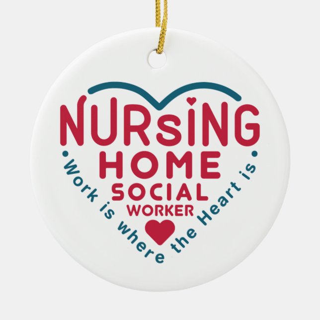 Nursing Home Social Worker Appreciation Heart Ceramic Tree Decoration (Front)