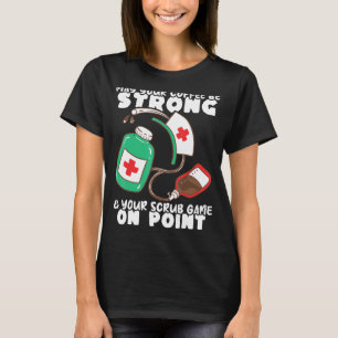 Nursing Hospital Strong Coffee and Scrub Game Nurs T-Shirt