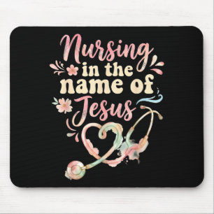Nursing in the name of jesus christian nurse Nursi Mouse Mat