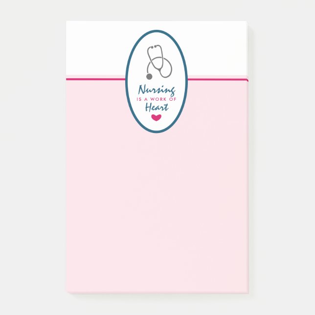 Nursing is a work of Heart Saying w/ Stethescope Post-it Notes (Front)