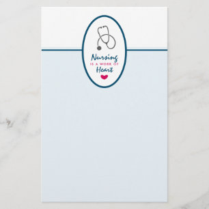 Nursing is a work of Heart Saying w/ Stethoscope Stationery